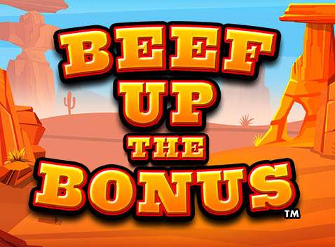 Beef Up the Bonus - Vídeo slot (Games Global)