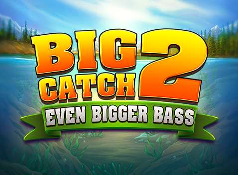 Big Catch Even Bigger Bass 2 - Vídeo slot (Blueprint)