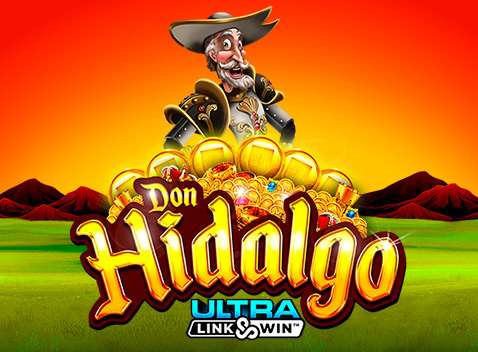 Don Hidalgo Ultra Link&Win - Vídeo slot (Games Global)