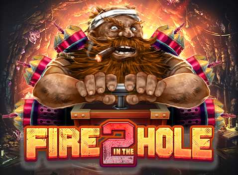 Fire in the Hole 2 - Vídeo slot (Nolimit City)