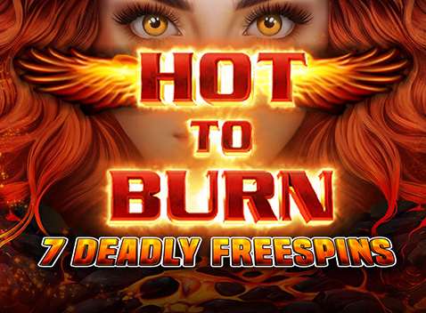 Hot to Burn - 7 Deadly Free Spins - Vídeo slot (Pragmatic Play)